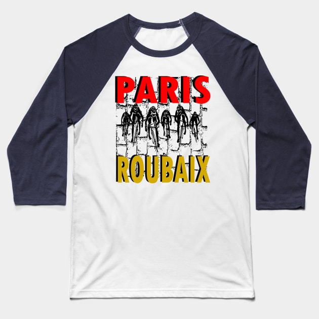 Paris Roubaix Baseball T-Shirt by vintagejoa